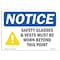 Signmission OSHA Sign, Glasses & Vests Must, 14in X 10in Decal, 14" W, 10" H, Landscape, OS-NS-D-1014-L-18149 OS-NS-D-1014-L-18149 - alternate 1